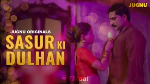 Sasur Ki Dulhan