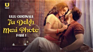 Tu Dekh Meri Photo Part 1